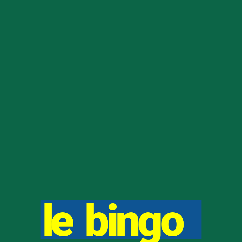 le bingo