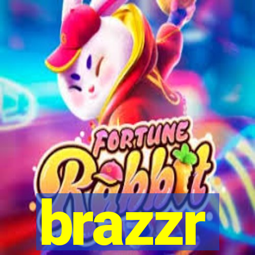 brazzr