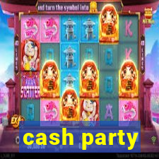 cash party