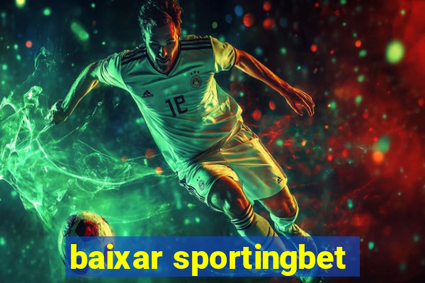 baixar sportingbet