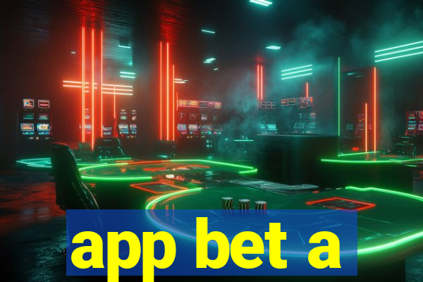 app bet a