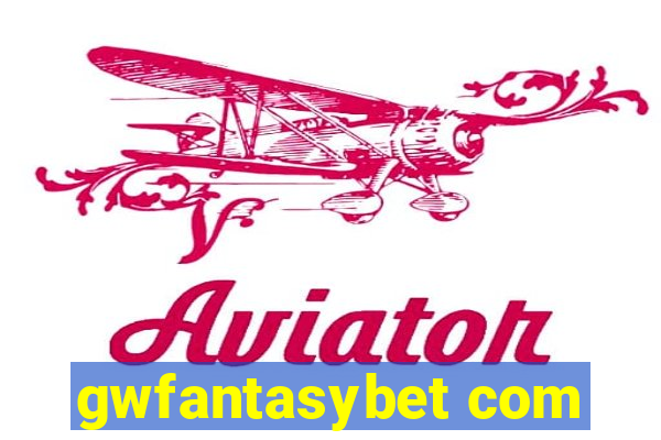 gwfantasybet com