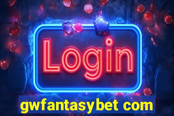 gwfantasybet com