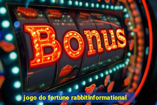 jogo do fortune rabbitInformational