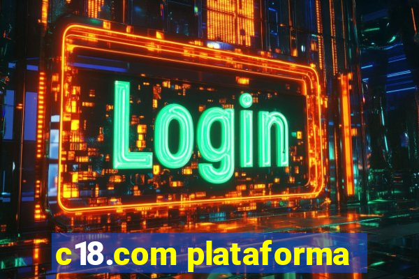 c18.com plataforma