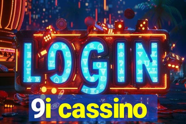 9i cassino