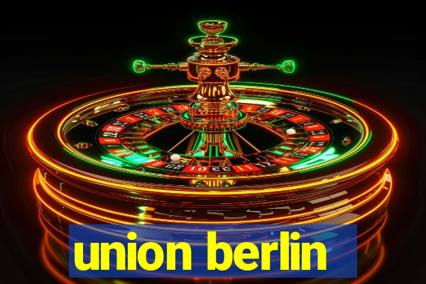 union berlin