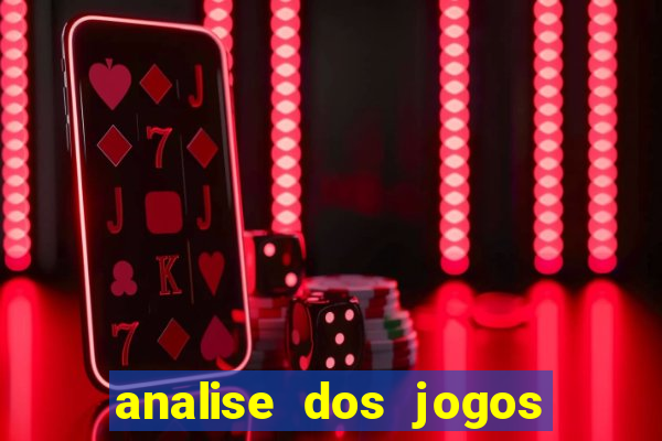 analise dos jogos de amanh?