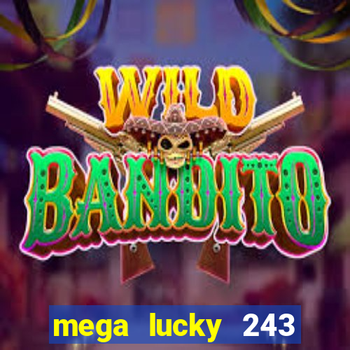 mega lucky 243 slot free play