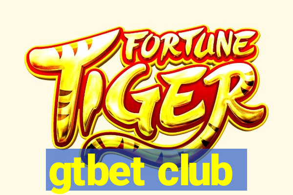 gtbet club