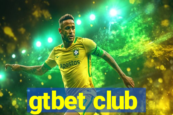 gtbet club