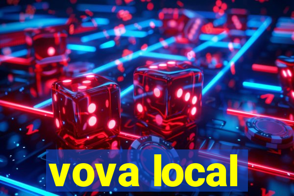 vova local