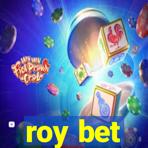 roy bet