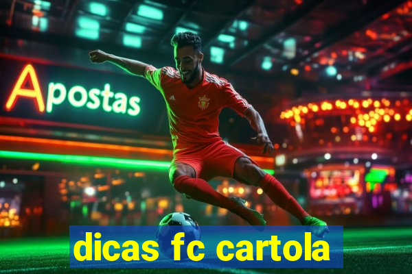 dicas fc cartola