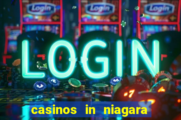 casinos in niagara falls canada