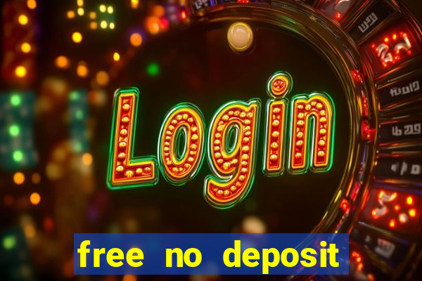 free no deposit online casino