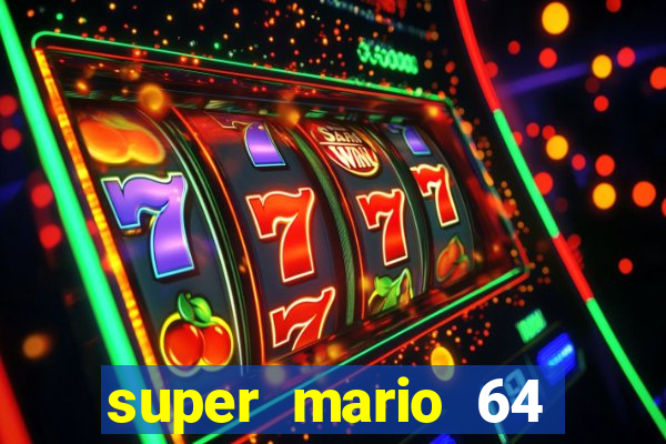 super mario 64 beta apk