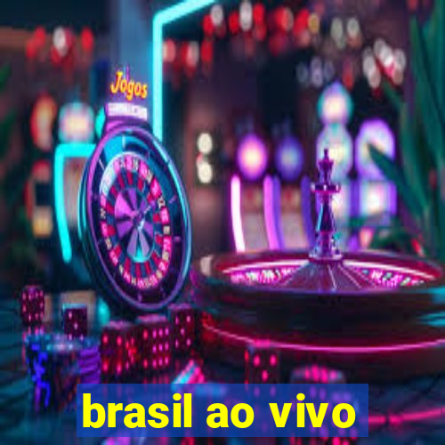 brasil ao vivo