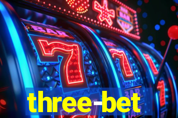 three-bet