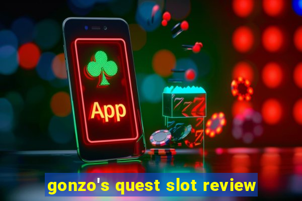 gonzo's quest slot review