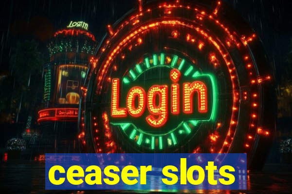 ceaser slots