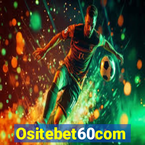 Ositebet60com