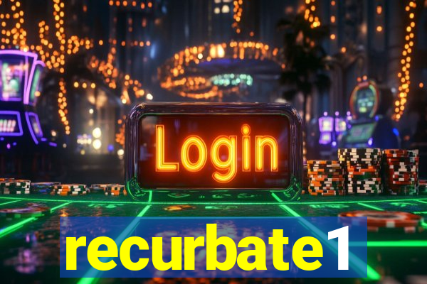 recurbate1