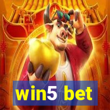 win5 bet