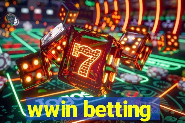 wwin betting