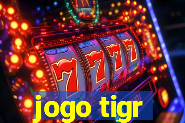 jogo tigr