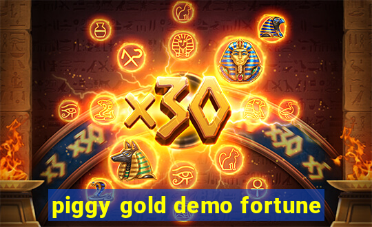 piggy gold demo fortune