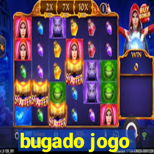 bugado jogo