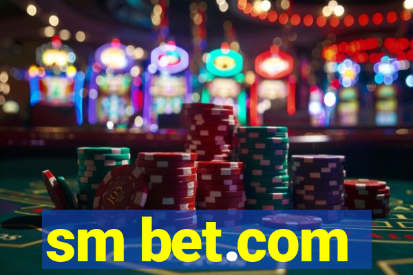 sm bet.com