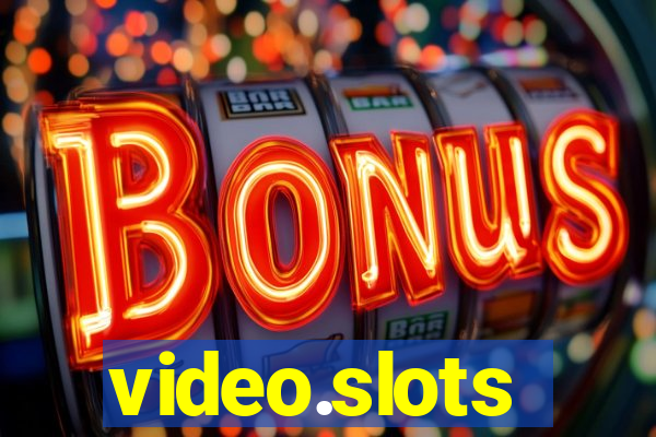 video.slots