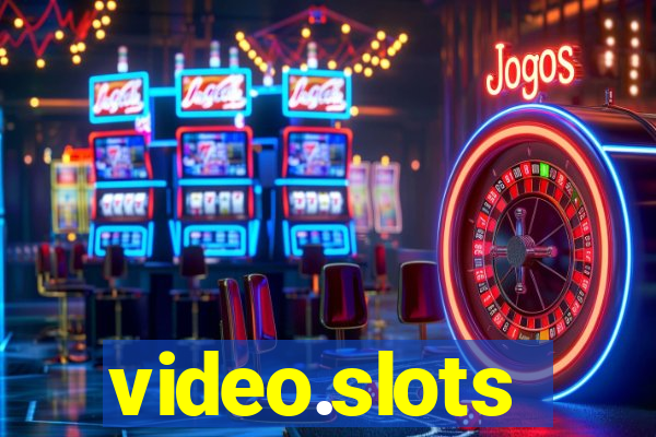 video.slots