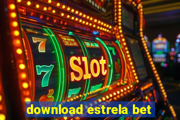 download estrela bet