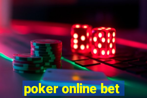 poker online bet