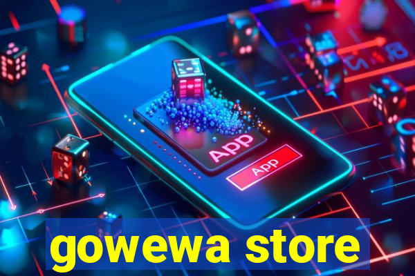 gowewa store