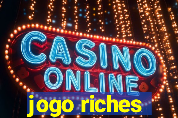 jogo riches