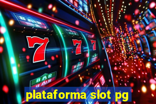 plataforma slot pg