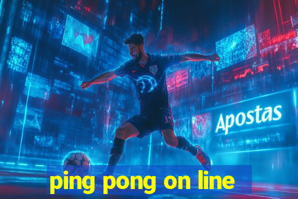 ping pong on line