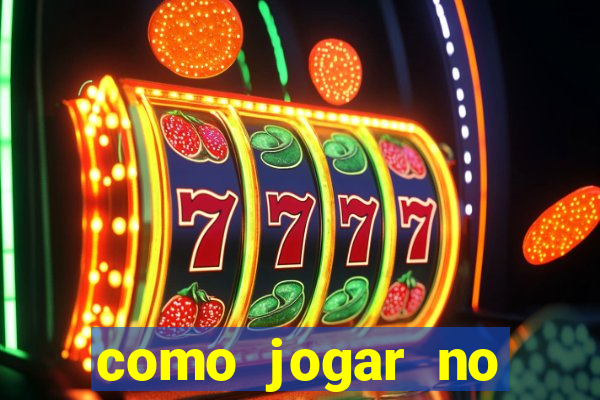 como jogar no tigre sem depositar