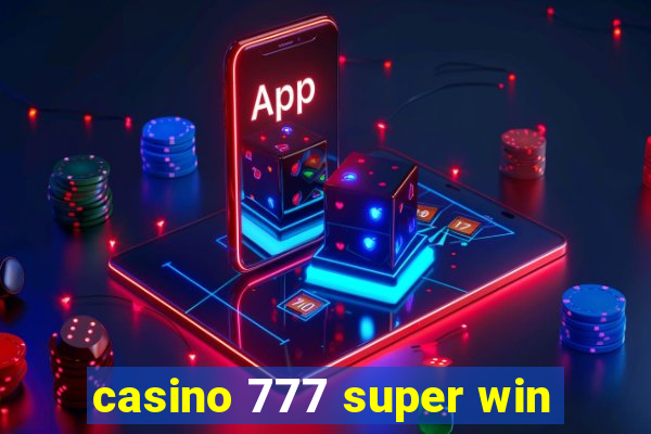 casino 777 super win