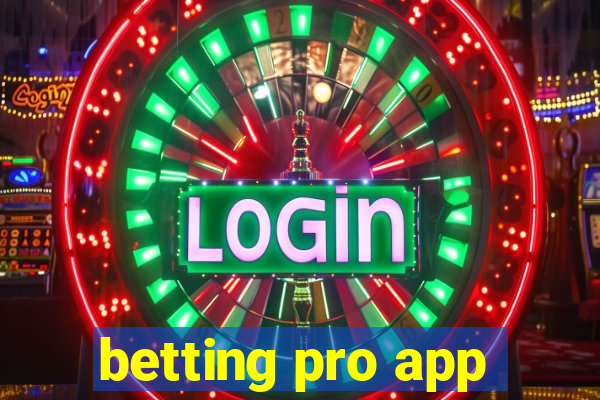 betting pro app