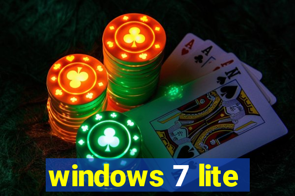 windows 7 lite