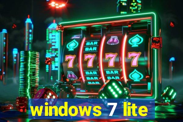 windows 7 lite