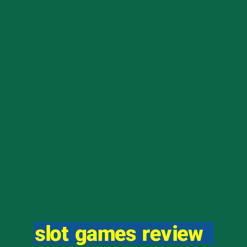 slot games review