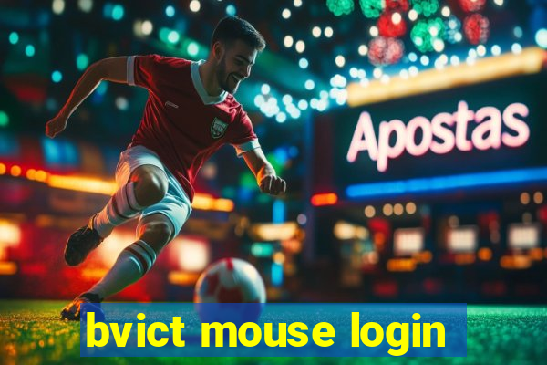 bvict mouse login