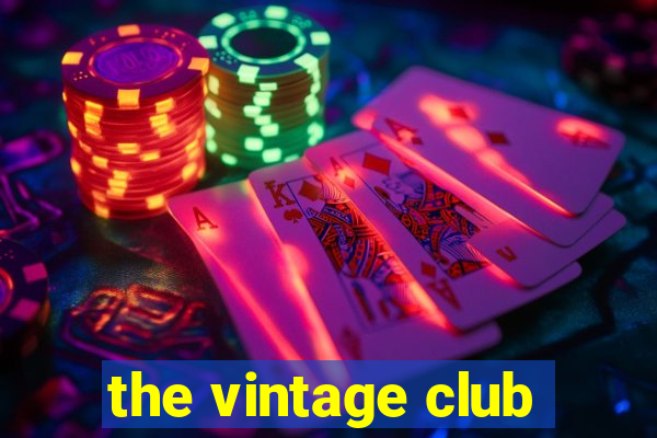 the vintage club