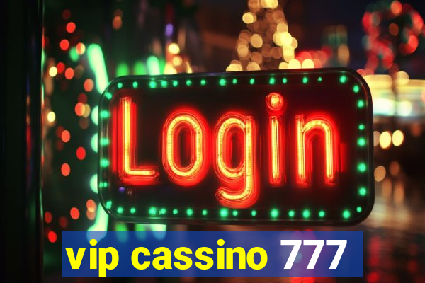 vip cassino 777